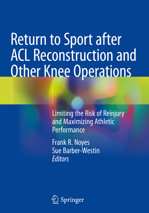 Return to Sport after ACL Reconstruction and Other Knee Operations - 