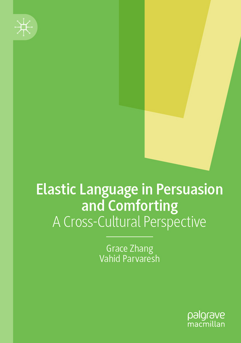 Elastic Language in Persuasion and Comforting - Grace Zhang, Vahid Parvaresh