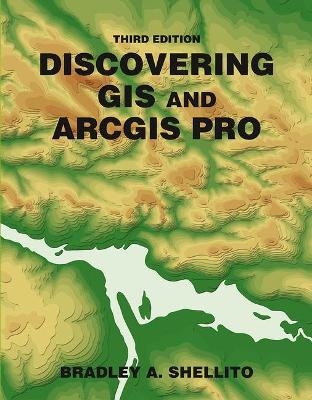 Discovering GIS and ArcGIS - Bradley A. Shellito