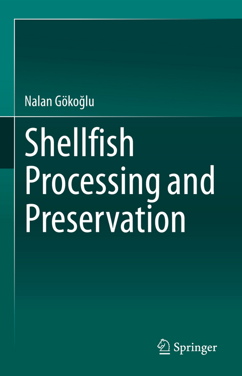 Shellfish Processing and Preservation - Nalan Gökoğlu