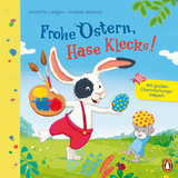 Frohe Ostern, Hase Klecks! - Annette Langen