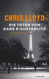 Die Toten vom Gare d’Austerlitz - Chris Lloyd