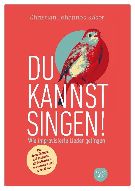 Du kannst singen! - Christian Johannes Käser