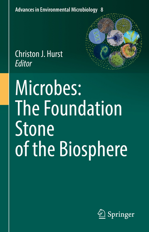 Microbes: The Foundation Stone of the Biosphere - 