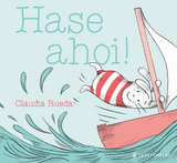 Hase ahoi! - Claudia Rueda