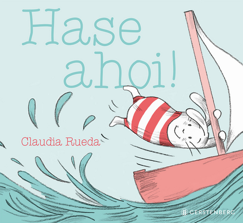 Hase ahoi! - Claudia Rueda