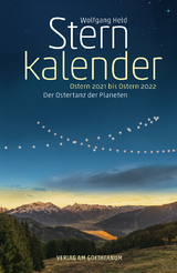 Sternkalender Ostern 2021 bis Ostern 2022 - Wolfgang Held