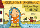 Locken, Pony, Pferdeschwanz und jede Menge Firlefanz - Daniela Kulot