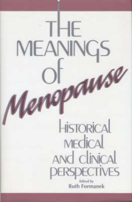 The Meanings of Menopause - 