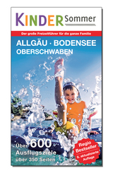 Kinder Sommer Reiseführer für Allgäu Bodensee Oberschwaben - 