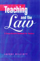 Teaching and the Law -  Jacqui Gilliatt