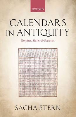 Calendars in Antiquity -  Sacha Stern