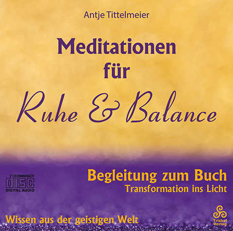 Meditationen für Ruhe & Balance - Antje Tittelmeier