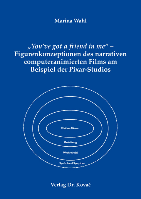 You Ve Got A Friend In Me Figurenkonzeptionen Des Von Marina Wahl Isbn 978 3 339 0 Fachbuch Online Kaufen Lehmanns De