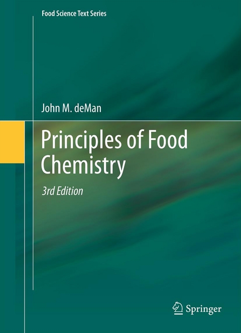 Principles of Food Chemistry -  John M. deMan