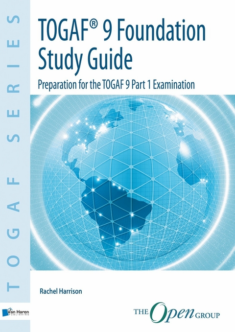 TOGAF Version 9 Foundation Study Guide - Rachel Harrison