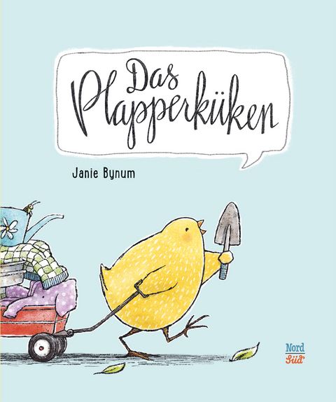 Das Plapperküken - Janie Bynum