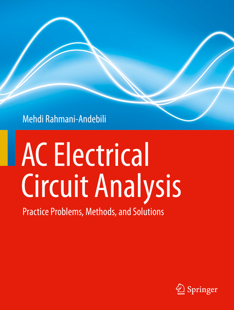 AC Electrical Circuit Analysis - Mehdi Rahmani-Andebili