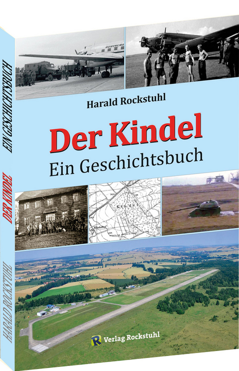 Der Kindel - Ein Geschichtsbuch - Harald Rockstuhl