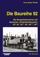 Die Baureihe 92 - Hans-Jürgen Wenzel