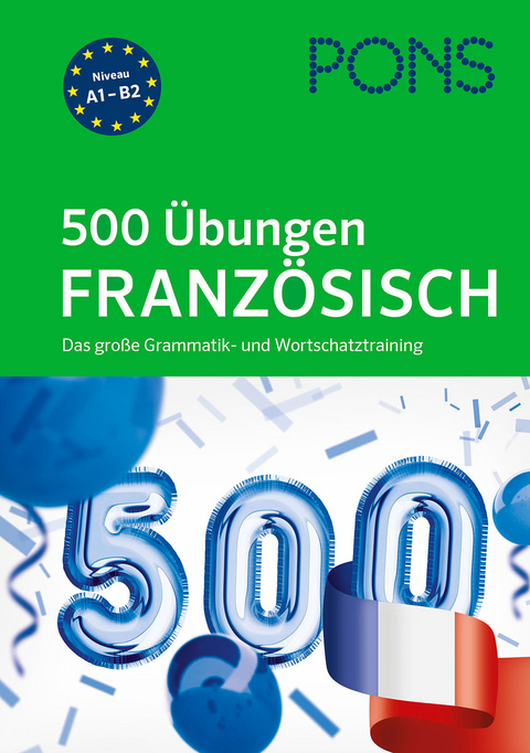 PONS 500 Übungen Französisch