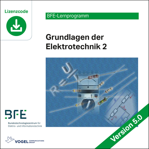 Grundlagen der Elektrotechnik 2 -  BFE-TIB Technologie und Innovation für Betriebe GmbH