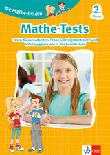 Klett Die Mathe-Helden: Mathe-Tests 2. Klasse