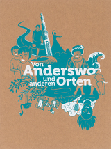 Von Anderswo und anderen Orten - Anselm Pahnke, Sönke Schmidt