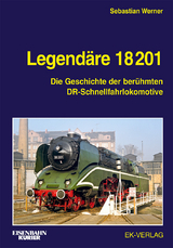 Legendäre 18 201 - Sebastian Werner