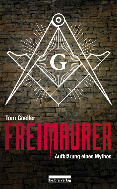 Freimaurer - Tom Goeller