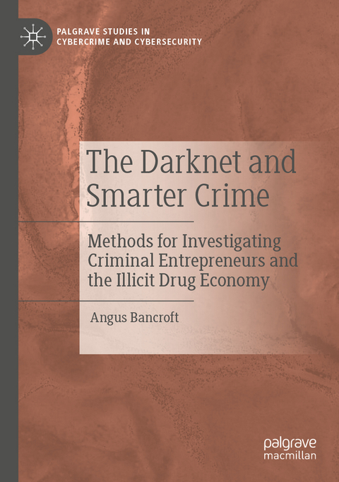 The Darknet and Smarter Crime - Angus Bancroft