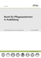 Recht für Pflegeassistenten in Ausbildung - Halmich, Michael