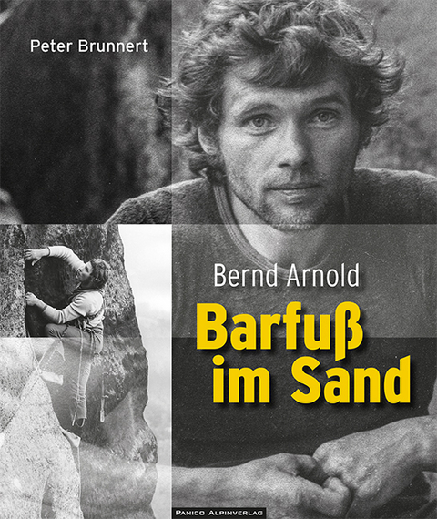 Bernd Arnold. Barfuß im Sand - Peter Brunnert