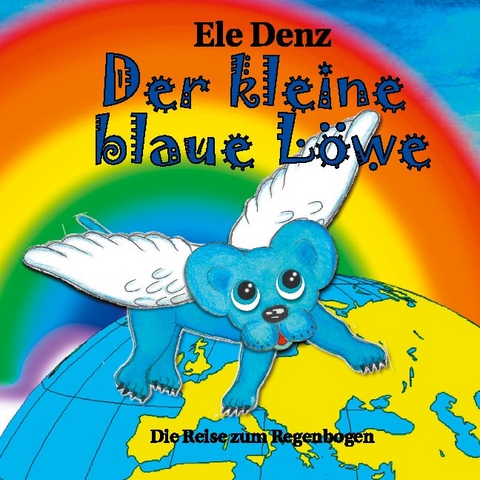 Der kleine blaue Löwe - Ele Denz