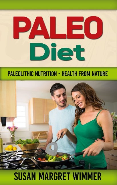 Paleo Diet - Susan Margret Wimmer