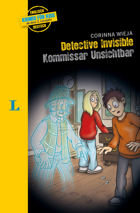 Langenscheidt Krimis für Kids - Detective Invisible - Kommissar Unsichtbar - Corinna Wieja