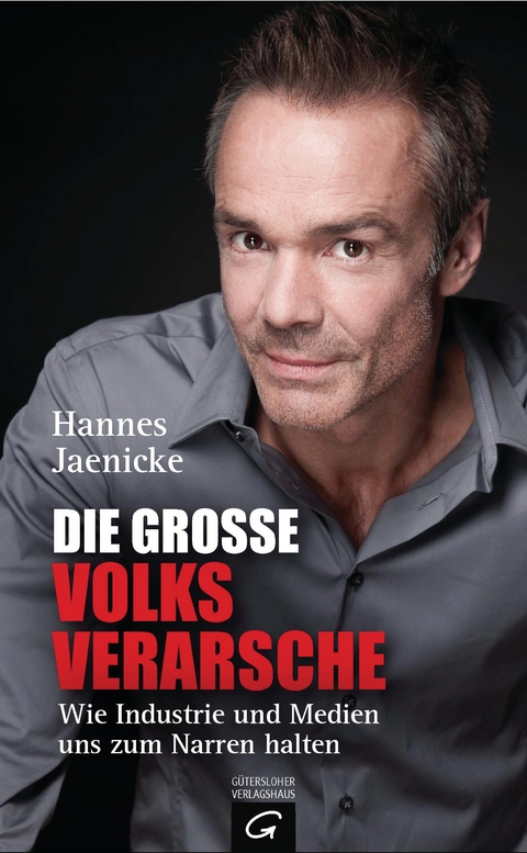 Die große Volksverarsche -  Hannes Jaenicke