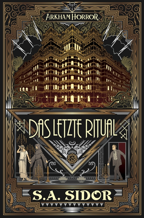 Arkham Horror: Das letzte Ritual - S. A. Sidor