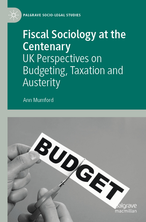 Fiscal Sociology at the Centenary - Ann Mumford