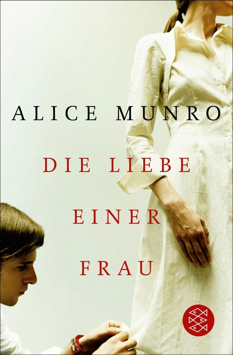 Die Liebe einer Frau -  Alice Munro