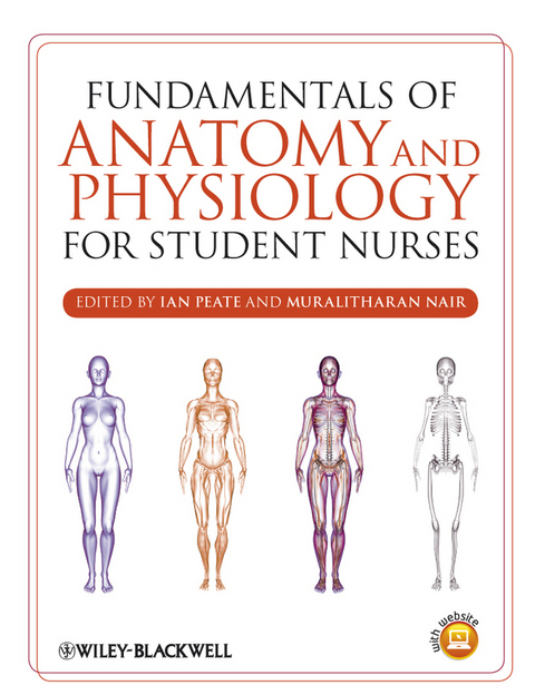 Fundamentals of Anatomy and Physiology for Student Nurses - 