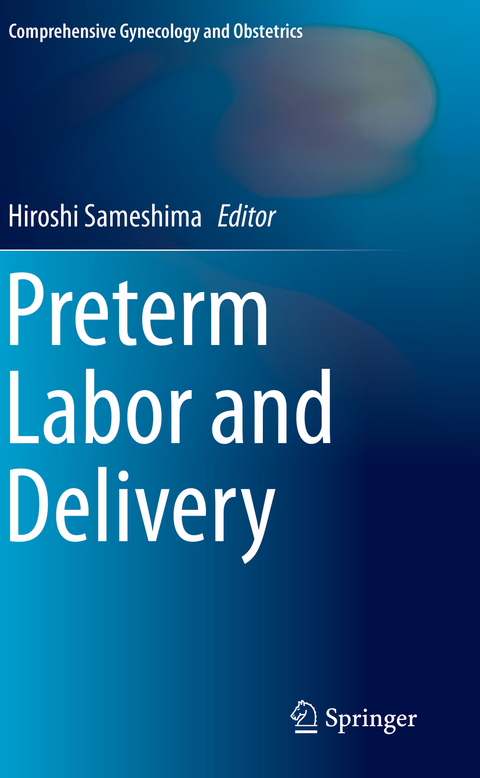 Preterm Labor and Delivery - 
