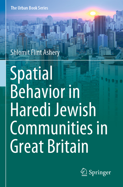 Spatial Behavior in Haredi Jewish Communities in Great Britain - Shlomit Flint Ashery