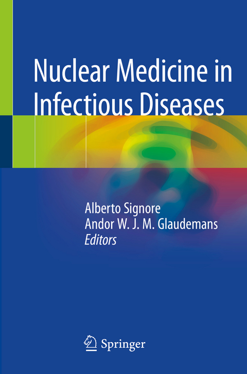 Nuclear Medicine in Infectious Diseases - 