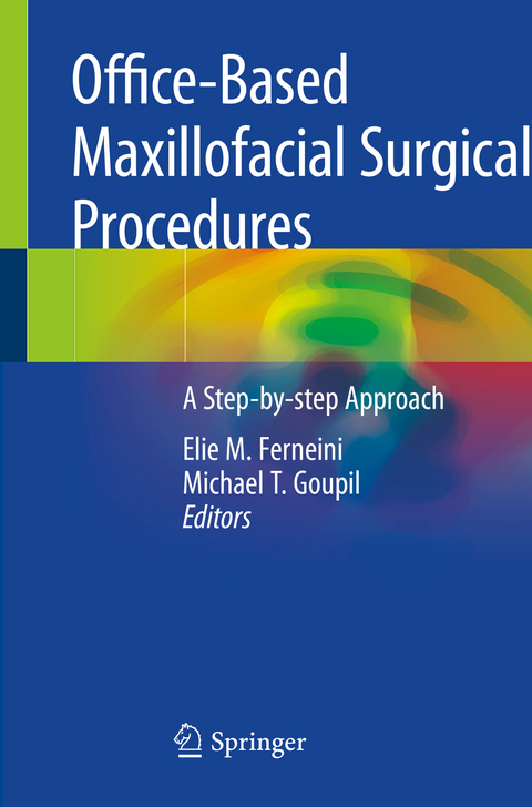 Office-Based Maxillofacial Surgical Procedures - 