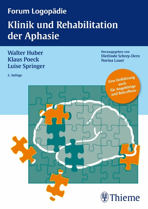 Klinik und Rehabilitation der Aphasie -  Walter Huber