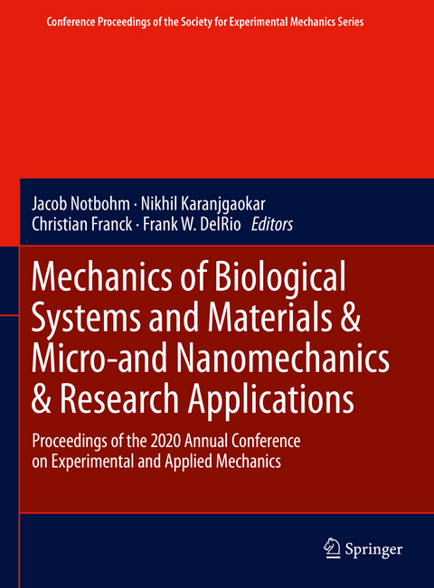 Mechanics of Biological Systems and Materials & Micro-and Nanomechanics & Research Applications - 