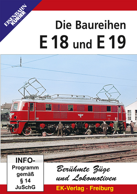 Die Baureihen E 18 und E 19