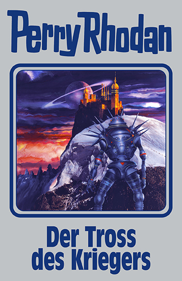 Der Tross des Kriegers - Perry Rhodan