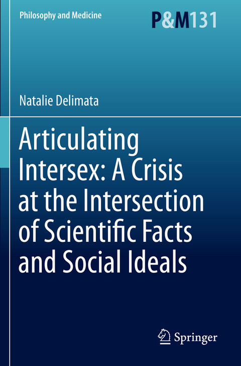 Articulating Intersex: A Crisis at the Intersection of Scientific Facts and Social Ideals - Natalie Delimata